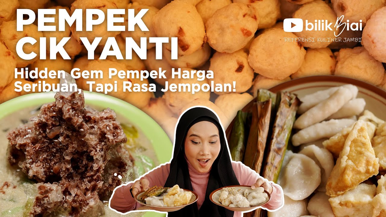 NEMU PEMPEK RP 1.000-AN DI JAMBI, MURAH & ENAK WAJIB COBAIN!!! | PEMPEK CIK YANTI