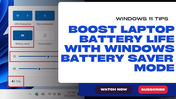 Boost Laptop Battery Life with Windows Battery Saver Mode | Windows 11 Tips