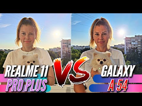 ЛУЧШАЯ КАМЕРА. REALME 11 PRO PLUS vs GALAXY A54