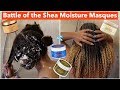 Battle of the Shea Moisture Deep Conditioners | FAVORITE Shea Moisture MASQUE Natural Hair