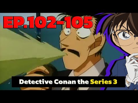 Video โคนัน ยอดนักสืบจิ๋ว | EP.103-105 | Detective Conan the... - youtube