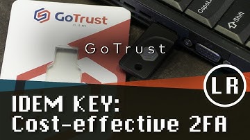 GoTrust Idem Key: Cost-effective #2FA
