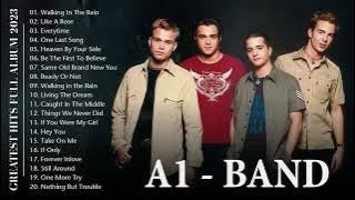 A1 Greatest Hits Full Album 2023 - Best Songs of A1 Band - A1 Collection