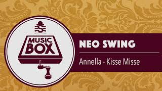 Annella - Kisse Misse // Electro Swing