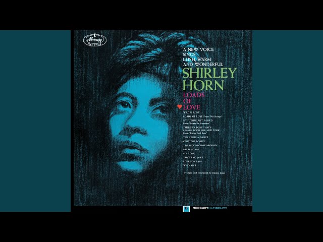 Shirley Horn - That's No Joke