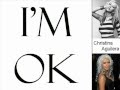 Christina Aguilera - I'm O.K. (Lyrics On Screen)