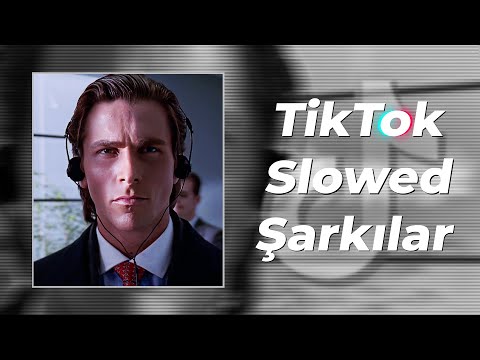 TikTok'da bağımlılık yapan şarkılar (Slowed) | TikTok şarkıları #25