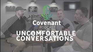 Covenant Podcast E1 Covenant Podcast E1