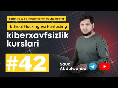 Kiber Havfsizlik Dars #42