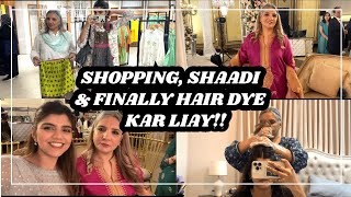 SHAADI, HAIR DYE AND CROCKERY SHOPPING WITH MAMA! SUCH A COSY DAY - Vlog