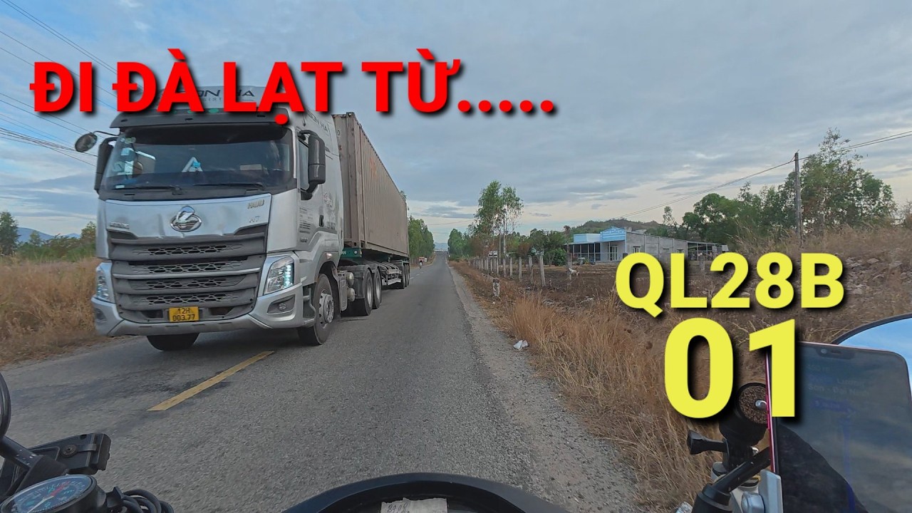 Phượt Quốc Lộ 28B Từ QL 1A Đến Đà Lạt (Video01) Đoạn Bình Thuận