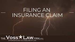 Best Tips for Filing an Insurance Claim | Voss Law Firm