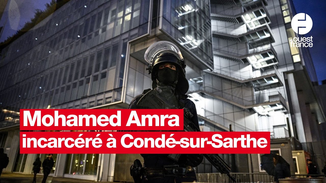 Le narcotrafiquant Mohamed Amra placé en détention à Condé-sur-Sarthe