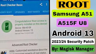 Root Samsung A51 A515F U8 Android 13 By Magisk Manager