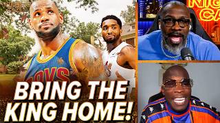 Unc & Ocho DEBATE If LeBron James best chance to win a TITLE is BACK in Cleveland! | Nightcap
