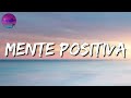 🎵🎵Junior H - Mente Positiva (Letra\Lyrics)
