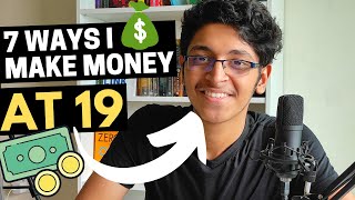 7 Ways I Make Money as a 19 Year Old College Student | Income Streams Revealed