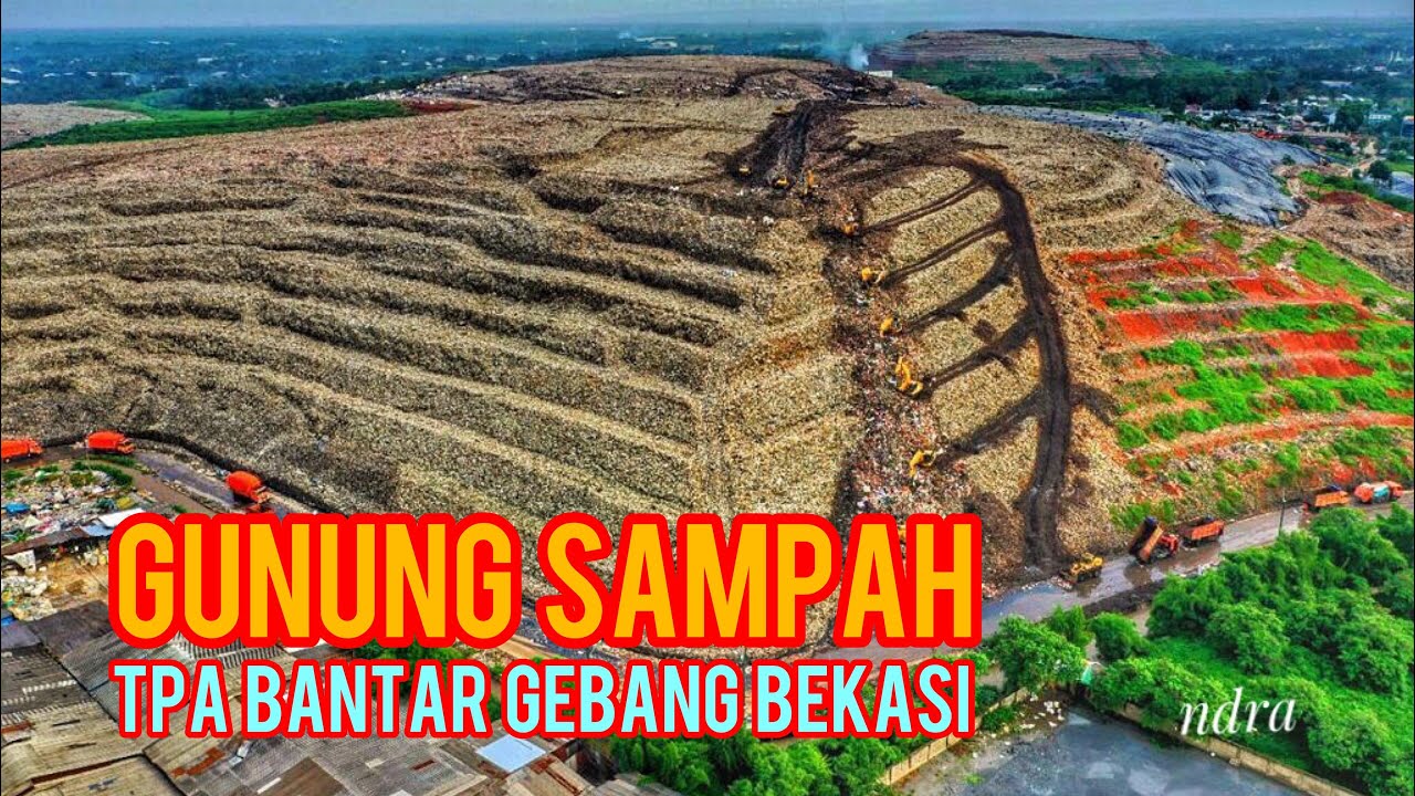 Gunung Sampah Bantar Gebang Bekasi Tpa Youtube