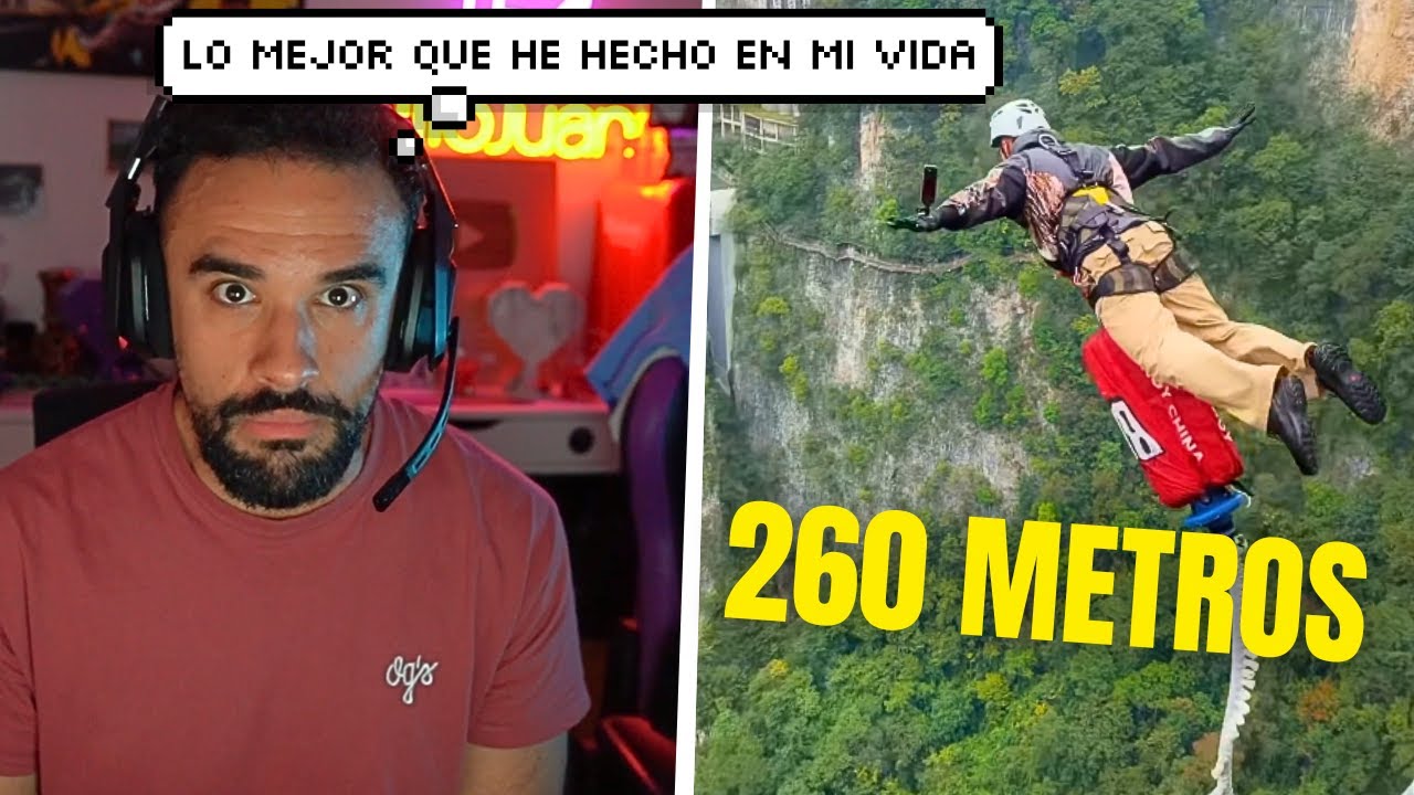 ILLOJUAN cuenta su experiencia haciendo El Puenting MÁS ALTO del MUNDO 260 METROS