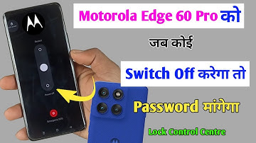 moto edge 60 pro switch off password kaise lagaye /motorola edge 60 pro switch off password setting