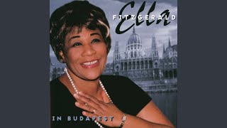 Video thumbnail of "Ella Fitzgerald - Crazy Rhythm (live in Budapest)"