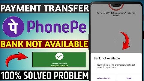 phonepe Bank not available your bank is facing a temporary technical issue try again later problem