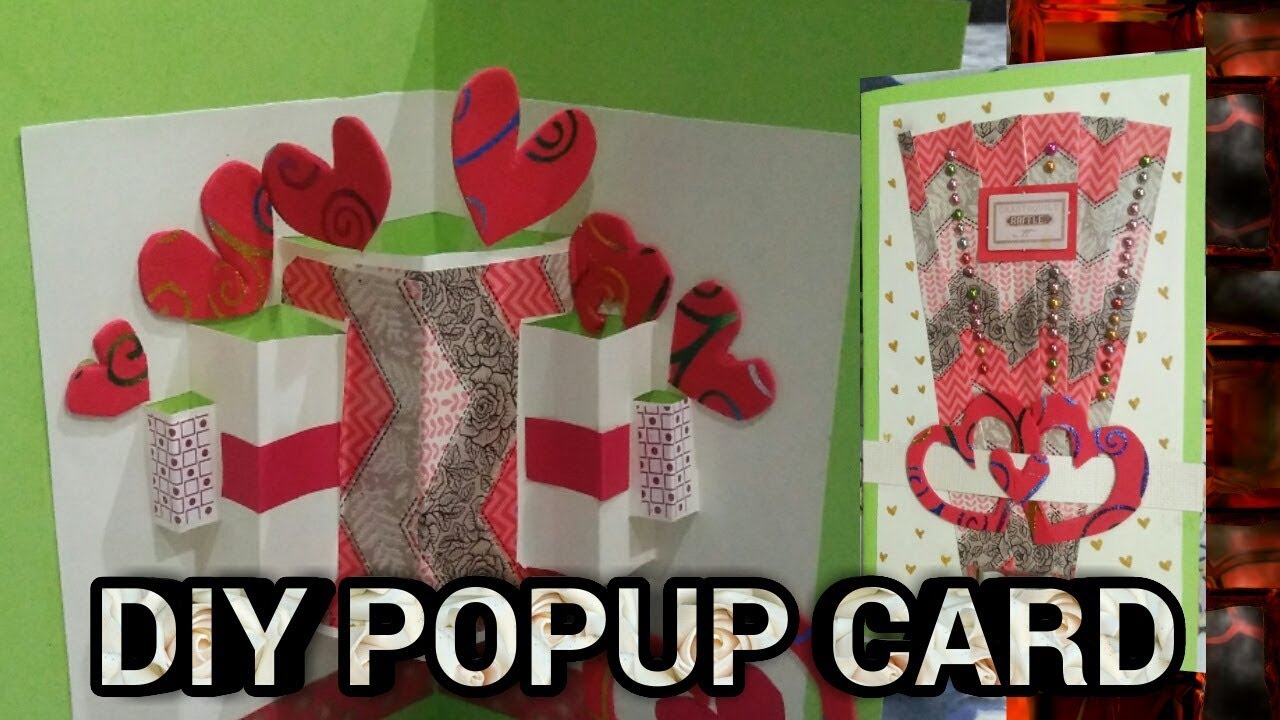 DIY POPUP CARDS: HOW TO MAKE BEST BIRTHDAY CARD FOR LOVED ONES(2018