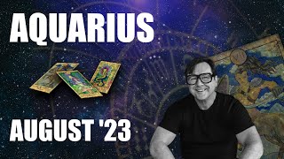 AQUARIUS AUGUST 2023 : MATERIAL SUCCESS: HIGH INTUITION : YOU ARE BEING PROTECTED: A DEFINITE YES !