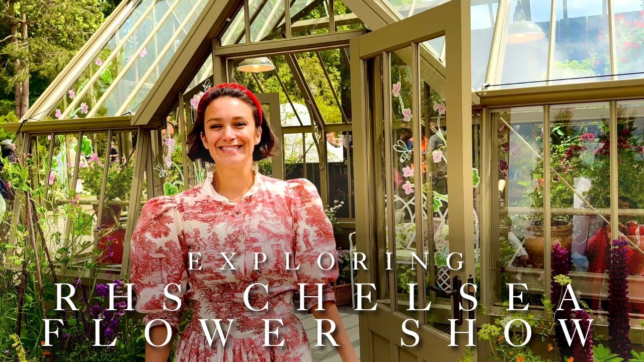 EXPLORING RHS CHELSEA FLOWER SHOW | My Mulberry House