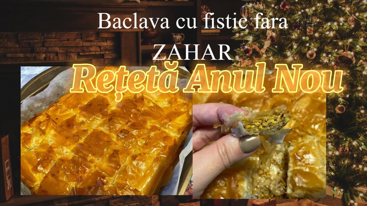 Baclava cu fisic FĂRA ZAHĂR- rețetă Anul Nou. (Turkish Baklava) - YouTube