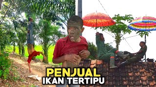 PENJUAL IKAN TERTIPU | Exstrim Lucu The Series | Funny Videos 2022 | KEMEKEL TV.