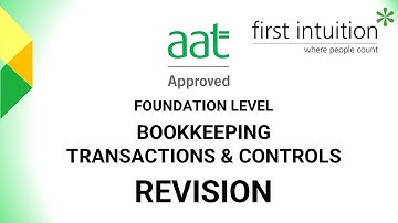 AAT Foundation Level Bookkeeping Transactions & Controls Revision Class Lecture 2