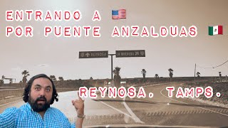 Entrando a McAllen, Texas, por Puente Anzalduas