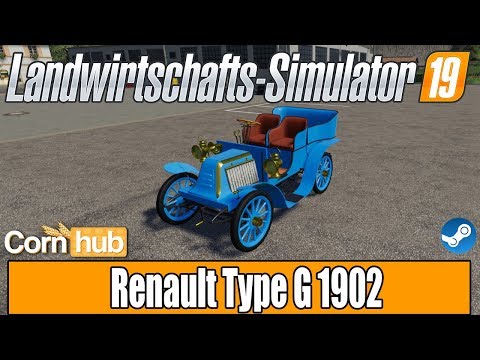 ls19-modvorstellung---renault-type-g-1902---ls19-mods