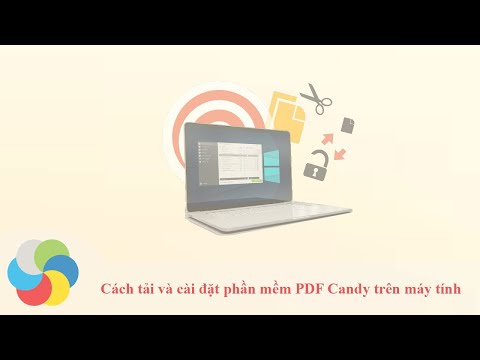 Cách tải và cài đặt phần mềm PDF Candy trên máy tính