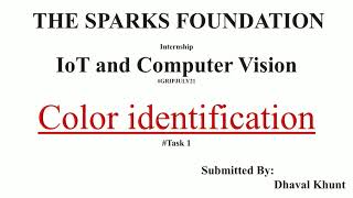 Color Identification | The Sparks Foundation | IoT and Computer Vision Internship |  #GRIPJULY21