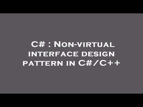 C# : Non-virtual interface design pattern in C#/C++