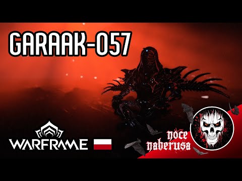 Garaak-057 - Noce Naberusa - Opowiadania Warframe #tennocreate