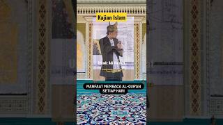 Manfaat Membaca Al-quran setiap hari.Ustadz Adi Hidayat #shorts #uah #dakwahislam