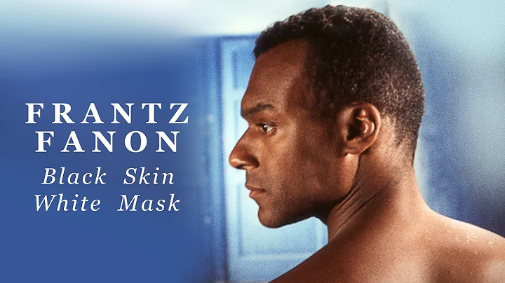 Frantz Fanon: Black Skin White Mask (1995) | Trail...