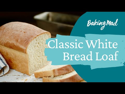 How to make Classic White Bread Loaf