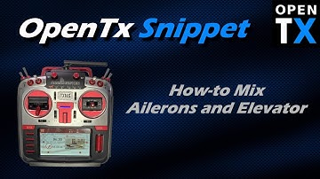OpenTx Snippet • How to Mix Aileron and Elevator for Elevons