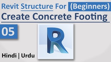 05-Create Concrete Footing || Autodesk Revit Structure Full Tutorials | Hindi | Urdu |