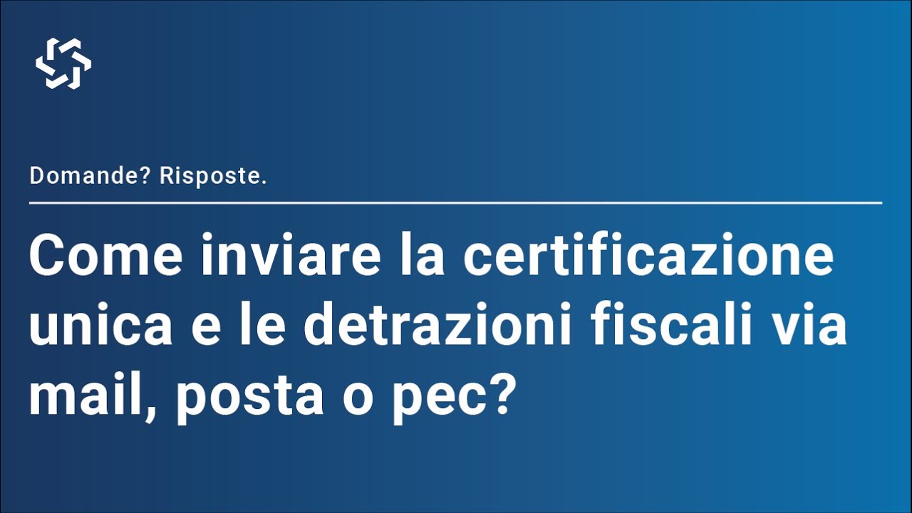 come-inviare-la-certificazione-unica-e-le-detrazioni-fiscali-tramite