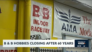 B&B Hobbies closing after 60 years
