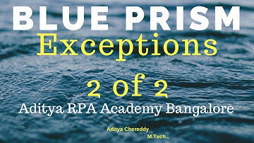 BluePrism RPA Exceptional Handling EH1002 - Aditya RPA Academy BTM Layout