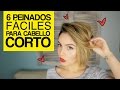 6 Peinados fáciles para cabello corto | Maiah Ocando