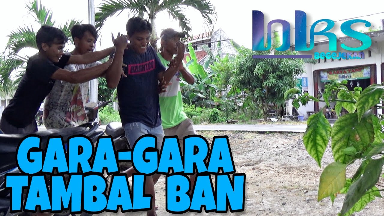 GARA GARA TAMBAL BAN YouTube