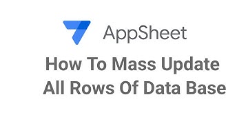 AppSheet: How to Easily Mass Update Your Database Rows!