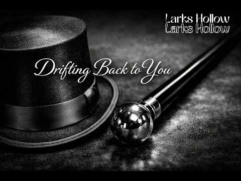 Drifting Back To You